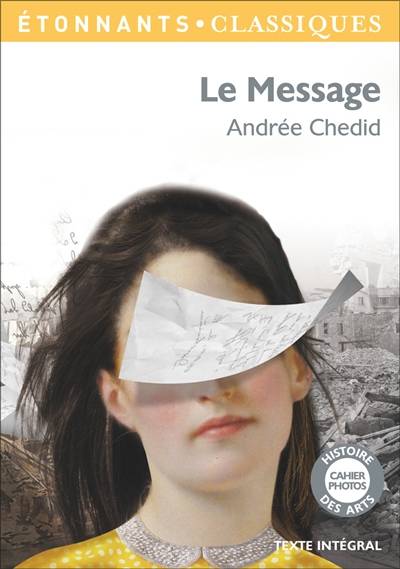 Le message | Andrée Chedid, Laure Sermage, Laurent Jullier