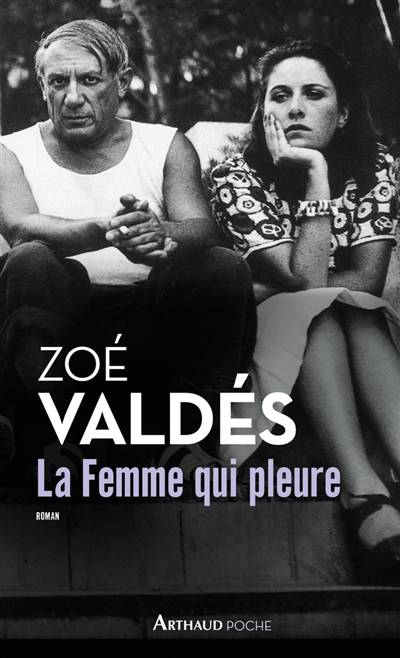 La femme qui pleure | Zoe Valdes, Albert Bensoussan