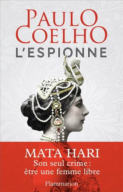 L'espionne | Paulo Coelho, Françoise Marchand-Sauvagnargues