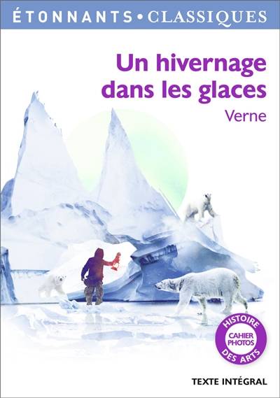 Un hivernage dans les glaces | Jules Verne, Patrice Kleff, Lucie Szechter