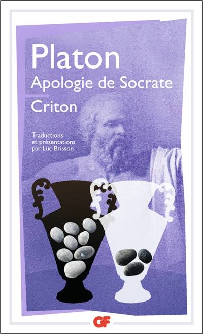 Apologie de Socrate. Criton | Platon, Luc Brisson, Luc Brisson