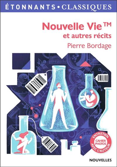 Nouvelle vie TM : et autres récits | Pierre Bordage, Fabien Clavel