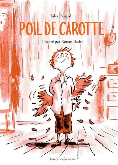 Poil de carotte | Jules Renard, Ronan Badel