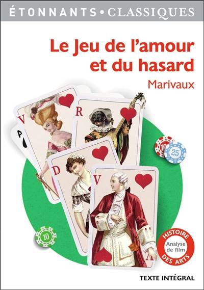 Le jeu de l'amour et du hasard | Pierre de Marivaux, Laurence Rauline