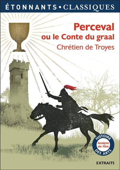 Perceval ou Le conte du Graal | Chrétien de Troyes, Hervé-François Fournier, Bruno Delignon, Rafaël Meneghin, Jean Dufournet