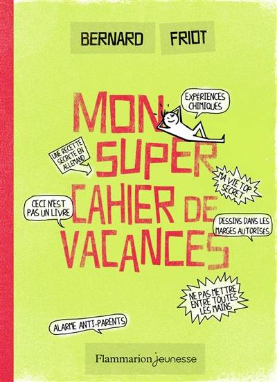 Mon super cahier de vacances | Bernard Friot