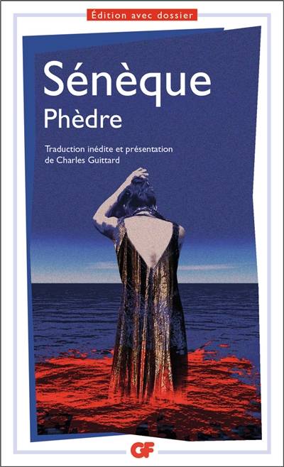 Phèdre | Sénèque, Charles Guittard, Charles Guittard