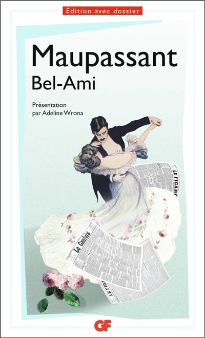 Bel-Ami | Guy de Maupassant, Adeline Wrona