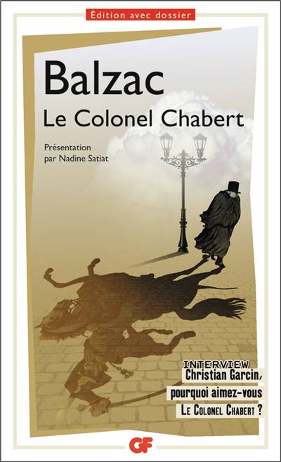 Le colonel Chabert | Honoré de Balzac, Nadine Satiat