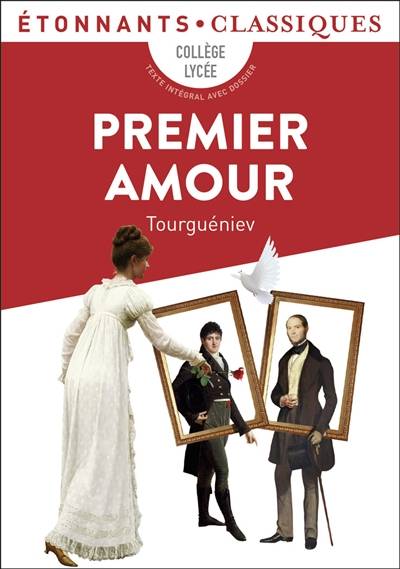 Premier amour | Ivan Sergueïevitch Tourguéniev, Michel-Rostislav Hofmann