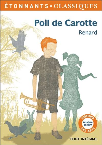 Poil de carotte | Jules Renard, Stéphane Gougelmann, Florence Renner