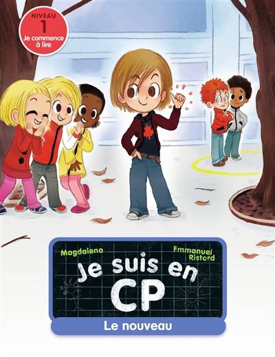 Je suis en CP. Le nouveau : niveau 1 | Magdalena, Emmanuel Ristord