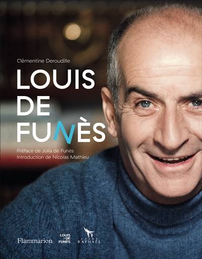 Louis de Funès | Clémentine Deroudille, Julia de Funès, Nicolas Mathieu