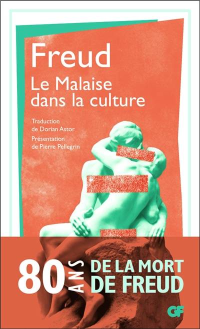 Le malaise dans la culture | Sigmund Freud, Pierre Pellegrin, Dorian Astor