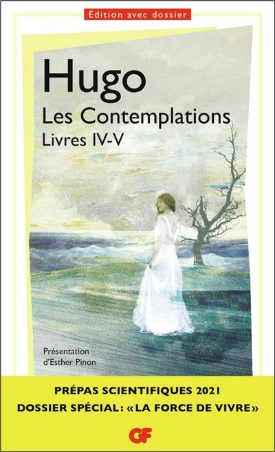 Les contemplations : livres IV-V | Victor Hugo, Esther Pinon, Sylvain Ledda