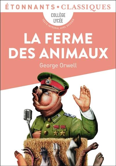 La ferme des animaux | George Orwell, Patrice Kleff, Clotilde Meyer