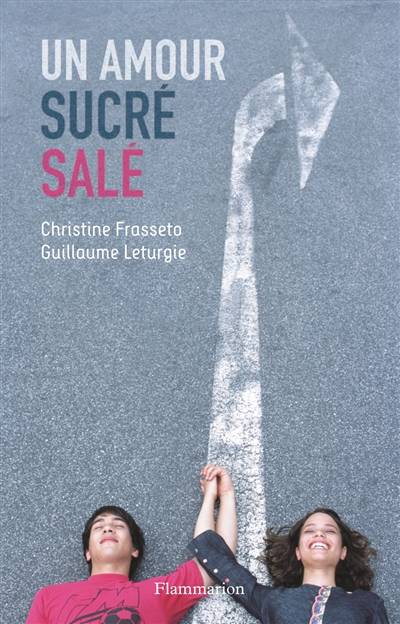 Un amour sucré-salé | Christine Frasseto, Guillaume Léturgie