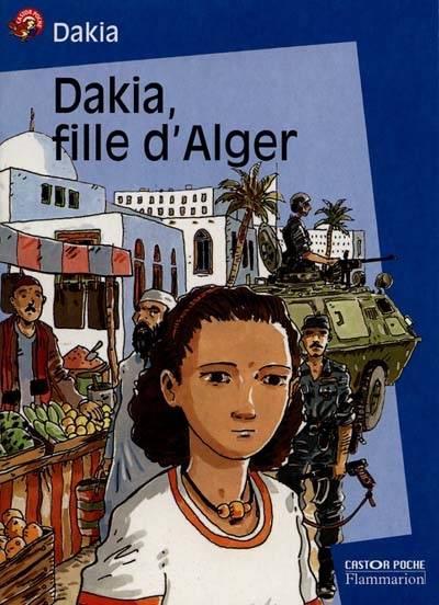 Dakia, fille d'Alger | Dakia, Simone Veil