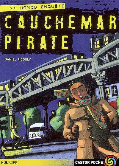 Cauchemar pirate | Daniel Picouly, Michel Riu