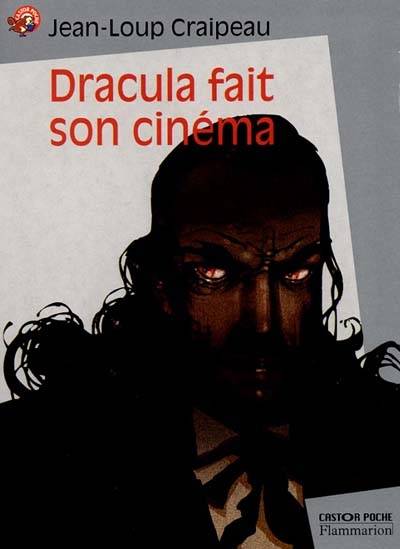 Dracula fait son cinéma | Jean-Loup Craipeau