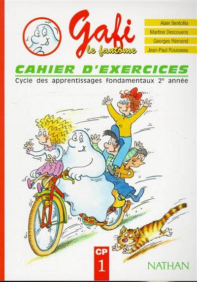 Gafi le fantôme : cycle des apprentissages fondamentaux 2e année, CP, cahier d'exercices 1 | Martine Descouens, Jean-Paul Rousseau, Merel