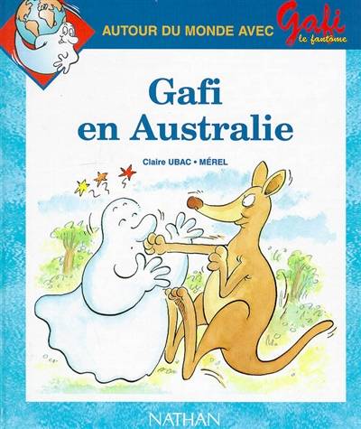 Gafi en Australie | Claire Ubac, Mérel, Mérel