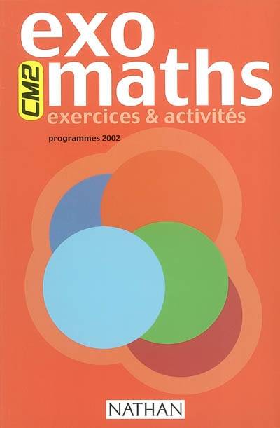 Exomaths CM2 : exercices et activités | Francoise Cerquetti-Aberkane