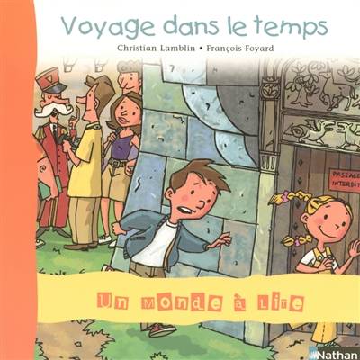 Voyage dans le temps | Christian Lamblin, François Foyard