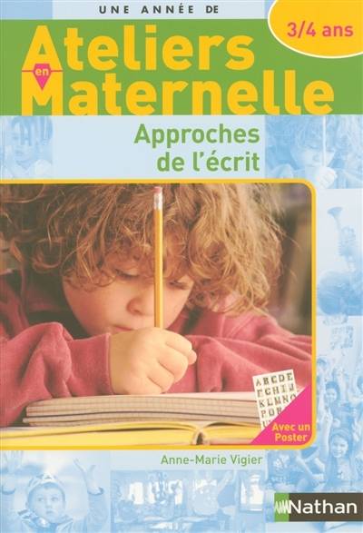 Approches de l'écrit : avec les 3-4 ans | Anne-Marie Vigier