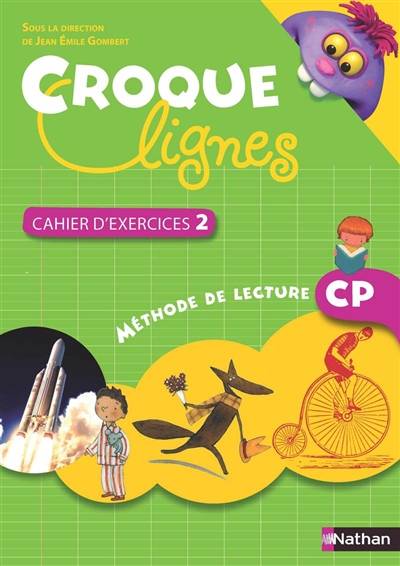 Croque lignes CP : méthode de lecture : cahier d'exercices 2 | Jean-Emile Gombert