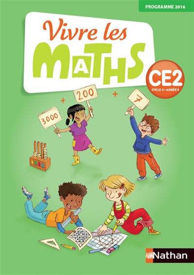 Vivre les maths CE2, cycle 3, année 3 : fichier élève : programme 2016 | Jacqueline Jardy, Jacky Jardy, Sonia Fayette, Loïc Rouy, Louis Corrieu