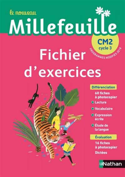 Le nouveau Millefeuille CM2, cycle 3 : fichier d'exercices : programmes modifiés 2018 | 