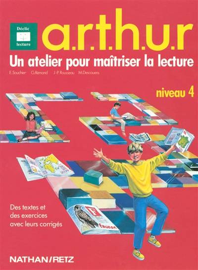 Arthur : CM2, niveau 4 | Alain Bentolila