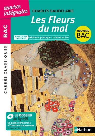 Les fleurs du mal : 1861, texte intégral : nouveau bac | Charles Baudelaire, David Galand, Sophie Pailloux-Riggi