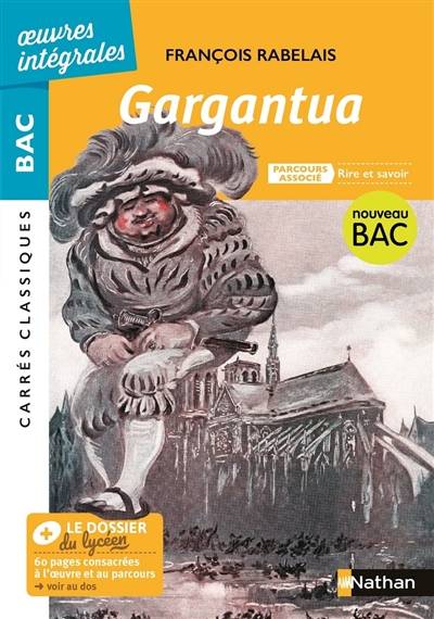 Gargantua : texte intégral, parcours associé rire et savoir, 1534 : nouveau bac | François Rabelais, Anne Cassou-Noguès, Marie-Madeleine Fragonard