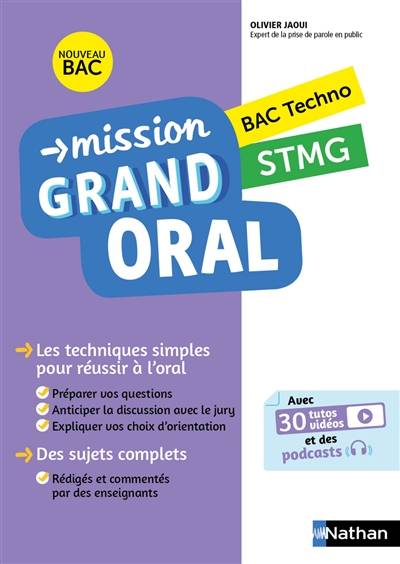 Mission grand oral, bac techno, STMG : nouveau bac | Olivier Jaoui