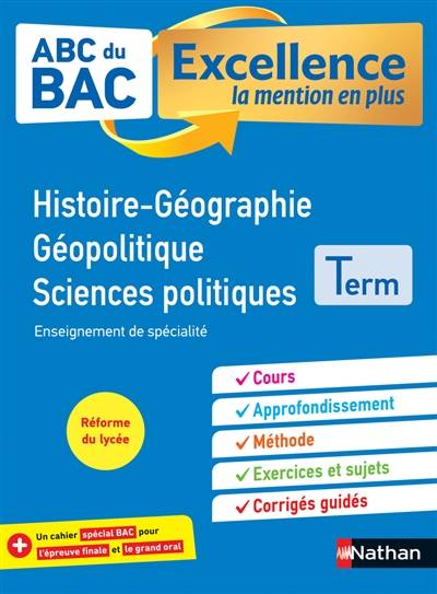 Histoire géographie, géopolitique, sciences politiques terminale : enseignement de spécialité : réforme du lycée | Alain Rajot