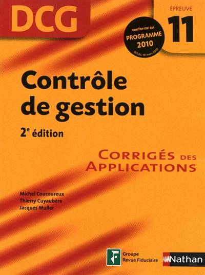 Contrôle de gestion, DCG épreuve 11 | Michel Coucoureux, Thierry Cuyaubere, Jacques Muller