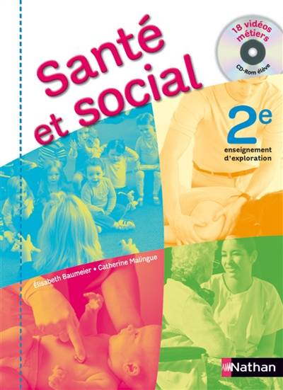 Santé et social, 2e : enseignement d'exploration | Elisabeth Baumeier, Catherine Malingue