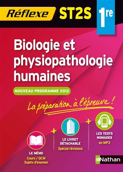 Biologie et physiopathologie humaines, 1re ST2S : nouveau programme 2012 : la préparation à l'épreuve ! | Ingrid Fanchon