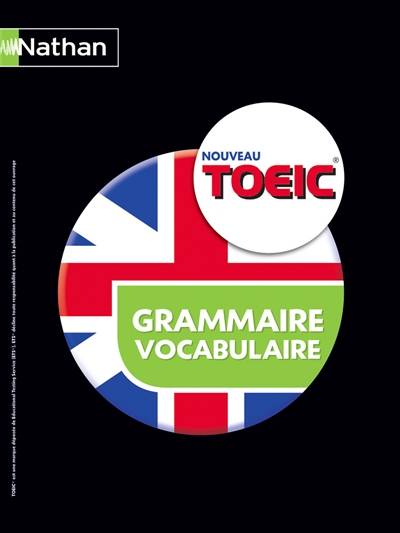 Le nouveau TOEIC : grammaire, vocabulaire | Serena Murdoch Stern