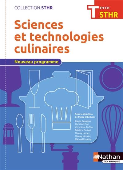 Sciences et technologies culinaires terminale STHR : nouveau programme | Pierre Villemain