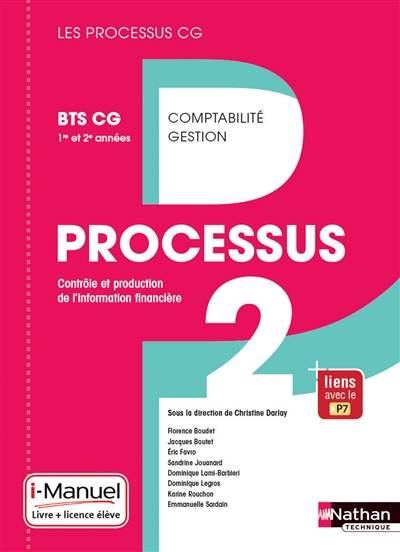 Processus 2, contrôle et production de l'information financière : BTS CG 1re et 2e années : i-manuel, livre + licence élève | Christine Darlay