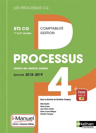 Processus 4, gestion des relations sociales : BTS CG 1re et 2e années : i-manuel, livre + licence élève | Christine Tronquoy