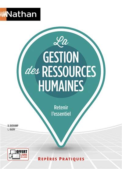 La gestion des ressources humaines : retenir l'essentiel | David Duchamp, Loris Guery