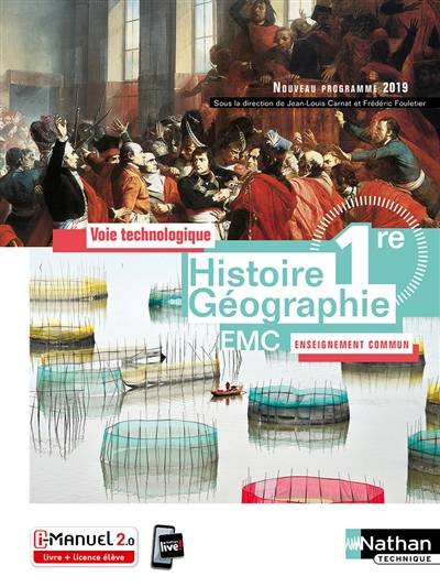 Histoire géographie, EMC, 1re : voie technologique, enseignement commun, nouveau programme 2019 : i-manuel 2.0, livre + licence élève | Jean-Louis Carnat, Frédéric Fouletier