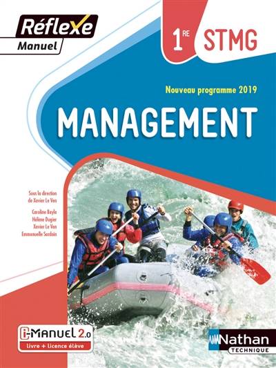 Management, 1re STMG : i-manuel 2.0, livre + licence élève : nouveau programme 2019 | Xavier Le Ven, Caroline Bayle, Hélène Dugier, Xavier Le Ven, Emmanuelle Gambini