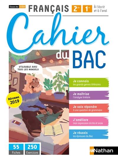 Cahier du bac français 2de, 1re, à l'écrit et à l'oral : classes des lycées : réforme 2019 | Cécile de Rousiers-Gonçalves, Christophe Desaintghislain, Patrick Wald Lasowski