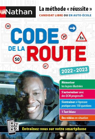 Code de la route 2022-2023 : la méthode réussite : candidat libre ou en auto-école | Thierry Orval, Pauline Clavel, Tania Tourjansky