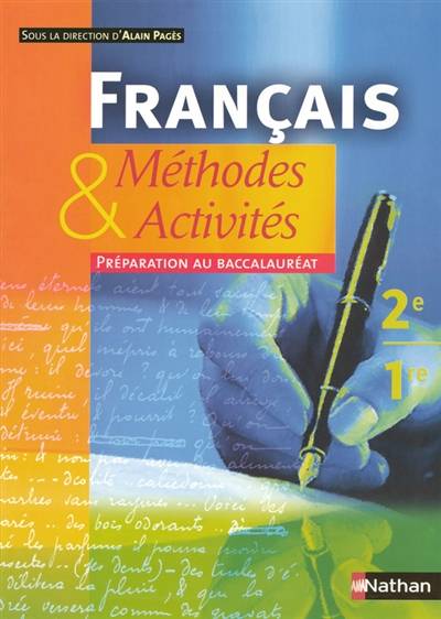 Français, 2de, 1re : méthodes et activités : livret d'actualisation nouveau bac, complète l'édition 2000 du manuel Méthodes et activités littéraires | Alain Pages, Pierre Sivan, Cecile de Cazanove